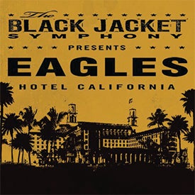The Black Jacket Symphony: Eagles' Hotel California, Pikes Peak